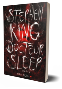 Docteur Sleep, Stephen King, Éditions Albin Michel