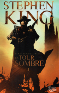 La Tour Sombre © Éditions Panini/Soleil, 2008-2012 – © Stephen King, Peter David, Robin Furth, Jae Lee, Richard Isanove, 2007-2012